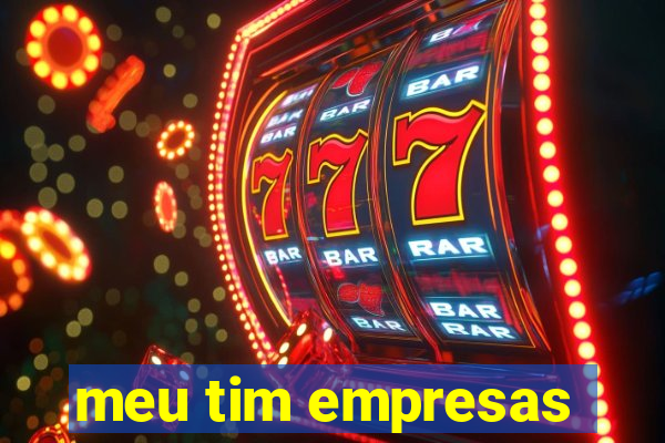 meu tim empresas